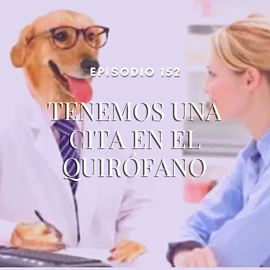 Tenemos una cita en el quirófano