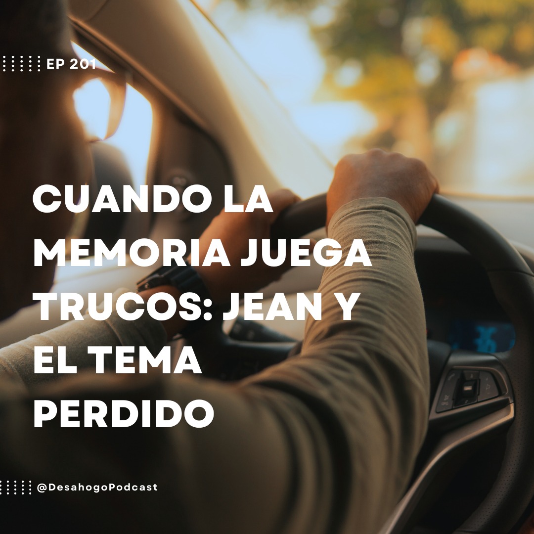 Cuando la Memoria Juega Trucos: Jean y el Tema Perdido