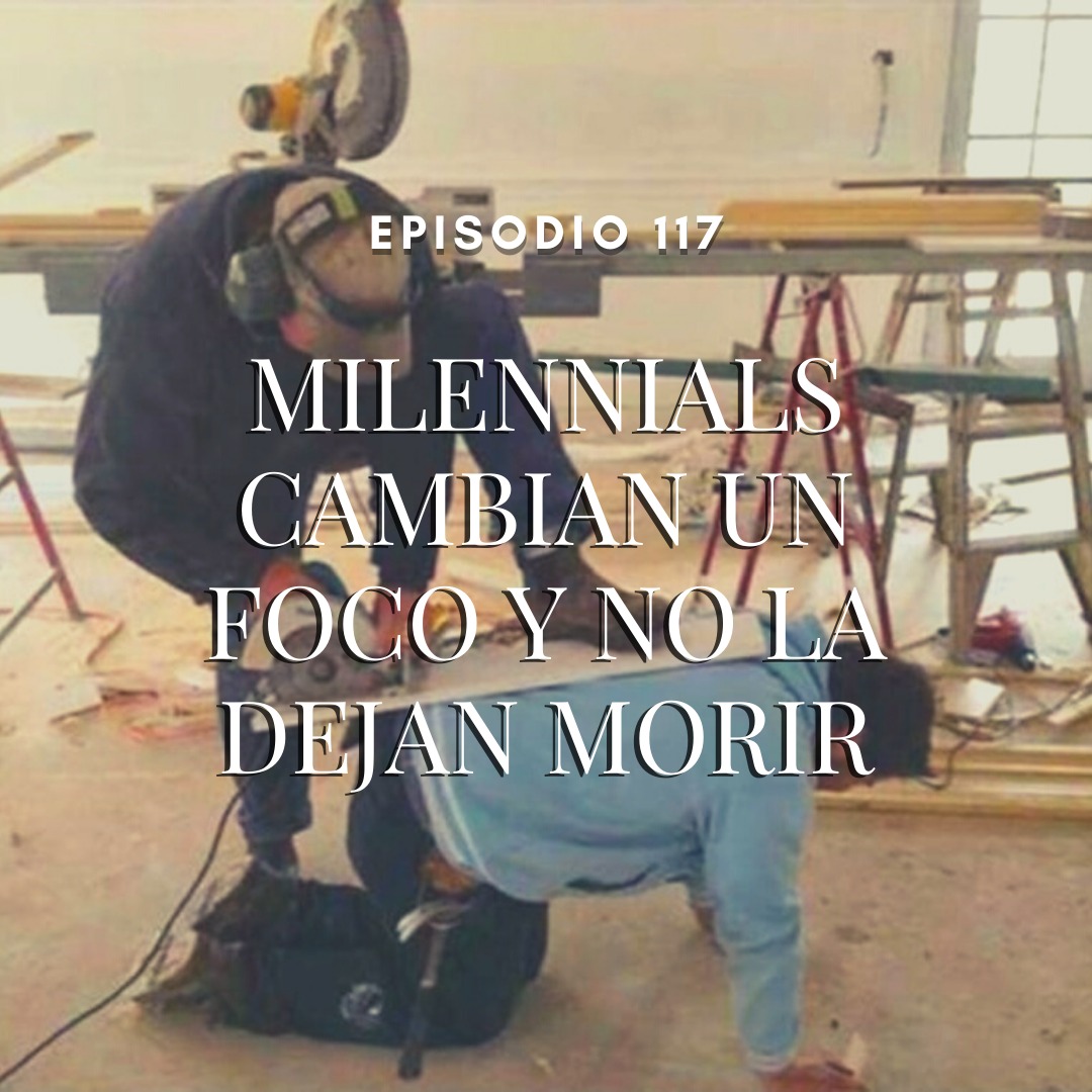 Milennials cambian un foco y no la dejan morir